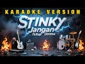 Download Lagu 🎤KARAOKE | STINKY  - JANGAN TUTUP DIRIMU (COVER)