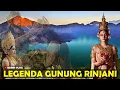 Download Lagu Legenda Asal Usul Gunung Rinjani - Kisah Dewi Anjani, Mitos Awal Mula Pulau Lombok