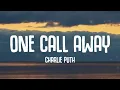 Download Lagu One call away (lyrics) - Charlie Puth