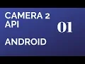 Learn Camera2 API 2019 in Android Studio PART 1