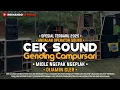 Lagu CEK SOUND CAMPURSARI INSTRUMEN LANGGAM MIDLE NGEPLAK BASS GLERRR CLARITY