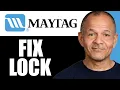 How To Fix Maytag Top Load Washer Won t Unlock 2025