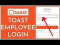 Toast Employee Login How to Sign In to Toast Employee Account Online 2023