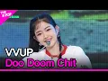 Download Lagu VVUP, Doo Doom Chit (비비업, Doo Doom Chit) [THE SHOW 240319]
