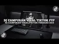DJ CAMPURAN VIRAL TIKTOK 2025 JEDANG JEDUNG TERBARU FULL BASS