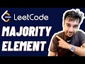 Majority Element LeetCode 169 Full solution with 4 different methods Interview Essential