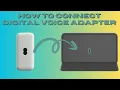 How to connect EE Smart Hub Plus to Digital Voice Adapter-Compatible BT smart Hub 2 Smart Hub Pro