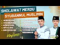 Download Lagu SHOLAWAT SYUBBANUL MUSLIMIN GUS AZMI DAN HAFID AHKAM - ADDINULANA | FULL ALBUM TERBARU 2023