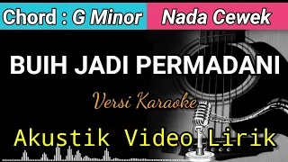 Download BUIH JADI PERMADANI - EXIST Akustik Karaoke | Nada Cewek MP3