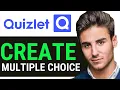 How To Create Multiple Choice on Quizlet 2026