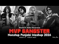 Lagu MVP Gangster Nonstop Punjabi Mashup 2026 | Sidhu Moosewala x Shubh | Jukebox 30mins | ADIDEEP Music
