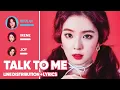 Red Velvet - Talk To Me (Line Distribution + Lyrics Color Coded) PATREON REQUESTED
