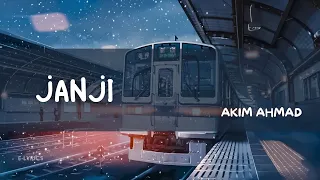 janji akim lirik video 