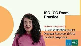CRACK ISC2 CC EXAM - REAL MCQS EXPLANATION