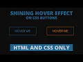 Buttons Shining Hover Effect using HTML CSS CodingNepal