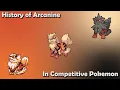 How GREAT was Arcanine ACTUALLY - History of Arcanine In Competitive Pokemon