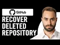 How To Recover Deleted Repository On GitHub How To Restore Deleted Repository On GitHub