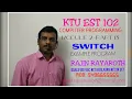 KTU EST 102 COMPUTER PROGRAMMING MODULE 2-PART 13 SWITCH - SAMPLE PROGRAM