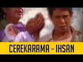 Download Lagu Cerekarama - Ihsan (2008)