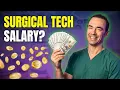 Surgical Technologist Salary - How Much Can You Make