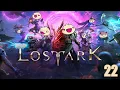 Lost Ark - Part 22 First Steps in Feiton