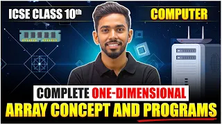 Complete One Dimensional Array Concept Programs ICSE Class 10 Computer Board Exam 2026