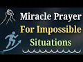 Download Lagu Miracle Prayer For Impossible Situations  Trust God to Do What Feels Hopeless and Beyond Your Reach