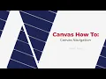 Canvas How To Canvas Navigation