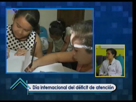 Dr. en Casa: Día internacional del déficit de atención 