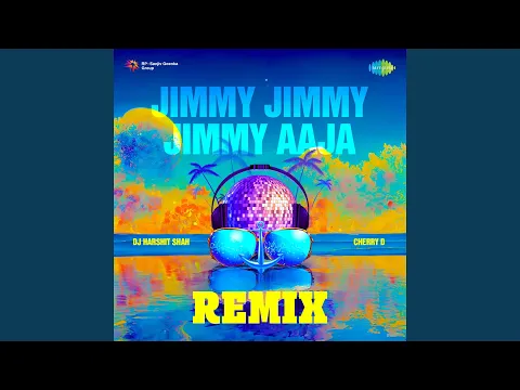 Download MP3 Jimmy Jimmy Jimmy Aaja Remix