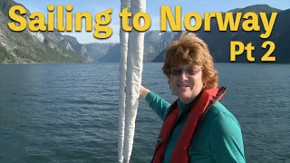 We’re Sailing to Norway – Part 2