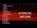 Lagu TOP SONGS || ALTERNATIVE ROCK 2000 || LAGU ROCK 2000 || TANPA IKLAN