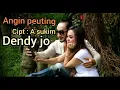 Download Lagu Angin peuting Dendy jo (pop sunda gelenyuan)