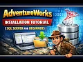 AdventureWorks Installation Tutorial SQL Server for Beginners