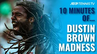 Download 10 Minutes of Dustin Brown MADNESS! MP3