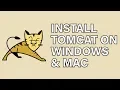 Install Apache Tomcat Windows and MacOS
