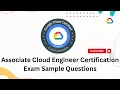 Associate Cloud Engineer Sample Questions - Google ACE Certification exam