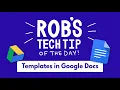 Using Templates in Google Docs