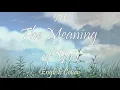 IU (아이유) - The Meaning of You (너의 의미) - English Cover