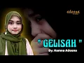 Download Lagu Bikin Menagis || Gelisah || By. Hamna Adeena Music