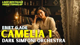 ebiet g ade camelia 1 versi tergelap u0026 terindah dark orchestra cover kamu harus denger 