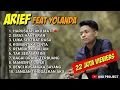 Lagu ARIEF PUTRA FULL FEAT YOLANDA 2021-2022 - REMBULAN MALAM 🎵 TAK SEDALAM INI 🎵 IKLAN TERPOPULER TANPA