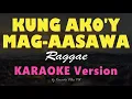 Download Lagu Kung Ako'y Mag-Aasawa - Raggae | HD KARAOKE
