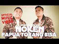 Download Lagu PAPUA TORANG BISA, (Official Music Video), OST - ALENIA’S JOURNEY UNCOVER PAPUA, PON XX PAPUA