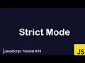 JavaScript Tutorial Strict vs Sloppy Mode JavaScript Strict Mode