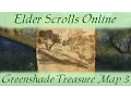 Greenshade Treasure Map 3 iii Elder Scrolls Online ESO