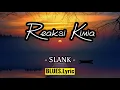 Download Lagu Reaksi - slank [ lirik ]