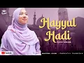 Download Lagu HAYYUL HADI COVER BY FARHA