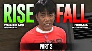THE RISE AND FALL OF NORMAN MANGUSIN PART 2