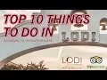Top Things to Do in Lodi According to TripAdvisor Users